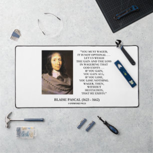 Blaise Pascal Gain Loss Wagering God Existe Citati