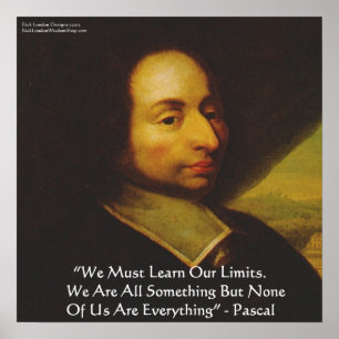 Blaise Pascal "Ken grenzen" Wijsheid Quote Poster