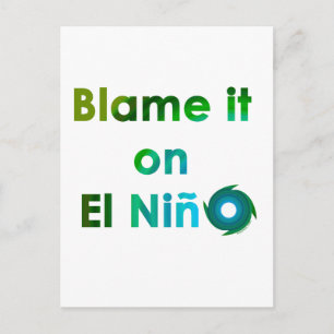 Blame El Nino Briefkaart