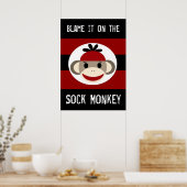 Blame It on Sock Monkey Red Black Poster (Cuisine)