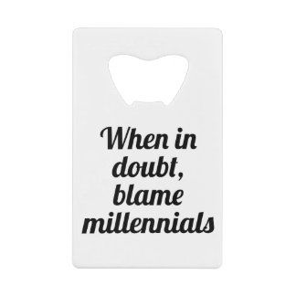 Blame Millennials Kredietkaart Flessenopener