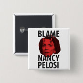 Blame Nancy Pelosi Button (Voorkant /achterkant)
