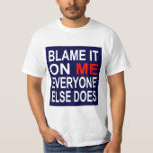 Blâmez-le sur moi T-shirt (Devant)