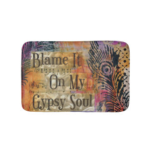 Blâmez-le sur mon tapis de bain gitan d'âme