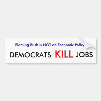 Blaming Struik is GEEN economisch beleid, DEMOCRA. Bumpersticker