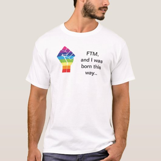 Blanc - FTM et moi étions nés ce T-shirt de (Devant)