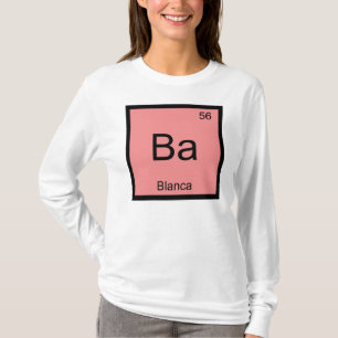 Blanca naam chemie element periodiek systeem t-shirt