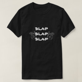 Blap T-Shirt