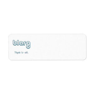 blarg. etiket