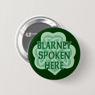 Blarney Spoken hierheen Ronde Button 5,7 Cm