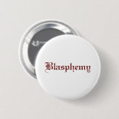 Blasfemie (rood) ronde button 5,7 cm (Voorkant /achterkant)
