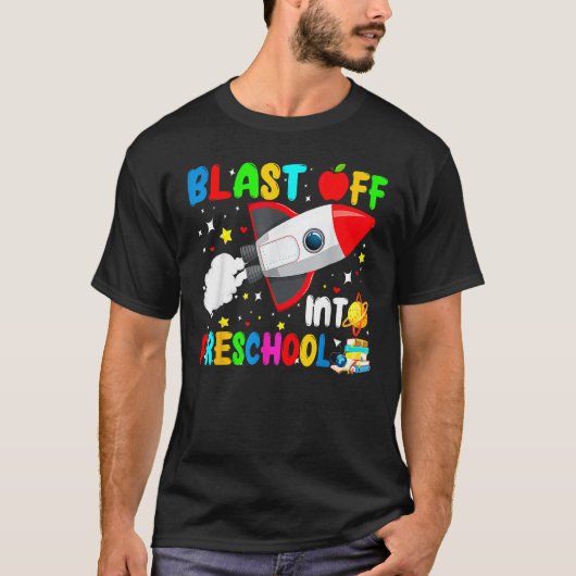 Blast Off Into Preschool Rocket Outer Space Back T T-shirt (Voorkant)