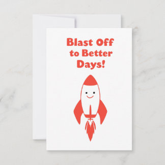 Blast Off naar Beter Dagen! – Grappige Raket Aanmo Kaart