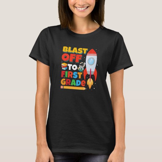 Blast Off to First Grade Gaming First Day of Schoo T-shirt (Voorkant)
