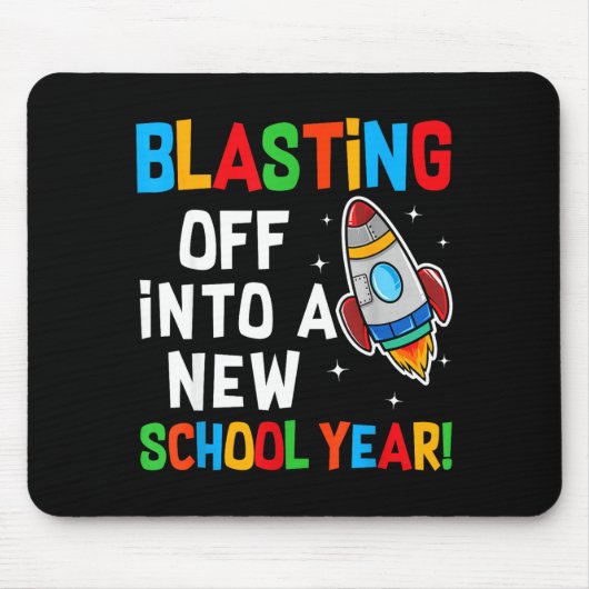 Blasting Off Into A New School Year First Day Teac Muismat (Voorkant)