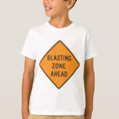 Blasting Zone Ahead Road Sign T-shirt (Voorkant)