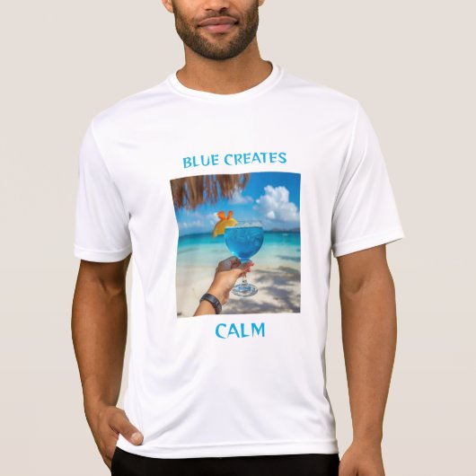 Blauw creëert kalmte t-shirt (Voorkant)
