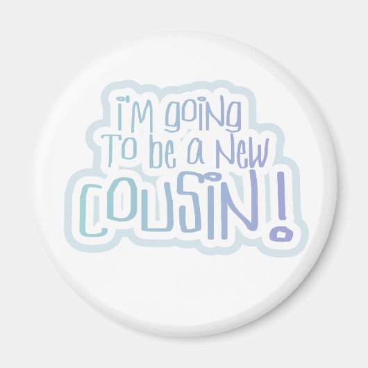 Blauw dat ik een neef ga worden magneet (Voorkant)