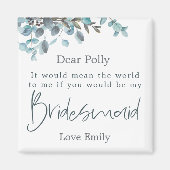 Blauw Eucalyptus Leaf Script Bridesmaid Request Magneet (Voorkant)
