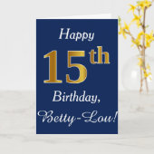Blauw, Faux Gold 15th Birthday + Eigen naam Kaart (Gele Bloem)