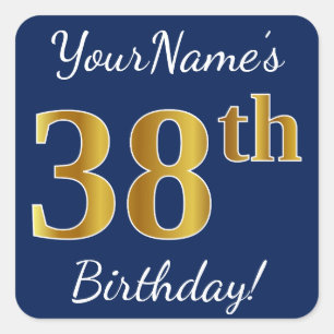 Blauw, Faux Gold 38th Birthday + Eigen naam Vierkante Sticker