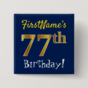 Blauw, Faux Gold 77th Birthday, met aangepaste naa Vierkante Button 5,1 Cm