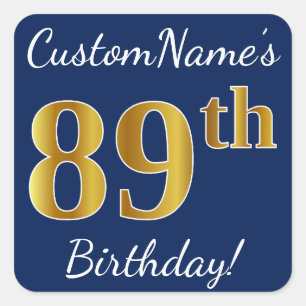Blauw, Faux Gold 89th Birthday + Eigen naam Vierkante Sticker