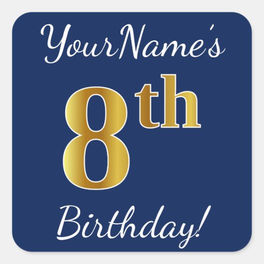 Blauw, Faux Gold 8th Birthday + Eigen naam Sticker (Voorkant)
