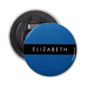 Blauw Glitter, Glitter Achtergrond, Jouw naam Button Flesopener (Voorkant)