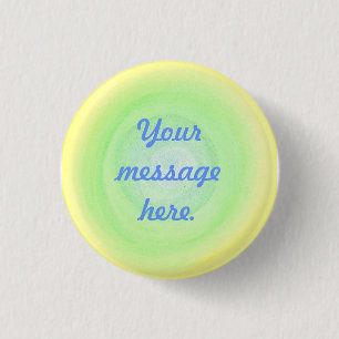 Blauw Groen Geel Sfeer Uw boodschap hier Buttonnen Ronde Button 3,2 Cm