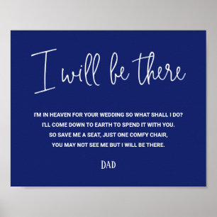Blauw Ik zal er Memorial Seat Naam Bruiloft Poster