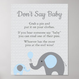 Blauw olifant Baby shower Zeg geen Baby-spelcode Poster