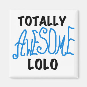 Blauw Volledig Geweldige Lolo T-shirts en geschenk Magneet