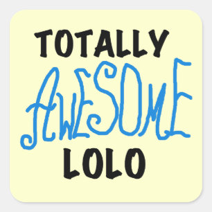Blauw Volledig Geweldige Lolo T-shirts en geschenk Vierkante Sticker