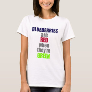 Blauwbessen zijn rood als ze groen zijn t-shirt