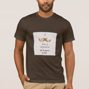 Blauwe Crème Strepen Snor Baart U Een Vraag T-shirt
