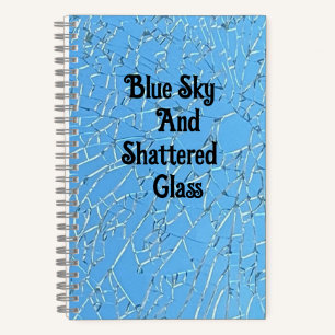 Blauwe hemel en verbrijzelde glaszakboekjes notitieboek