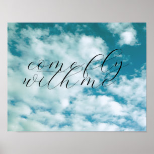 Blauwe lucht foto kunst komen vliegen met mij cita poster