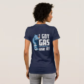 Blauwe Rijn "Ik heb gas" Vrouwen T-shirt (Achterkant volledig)