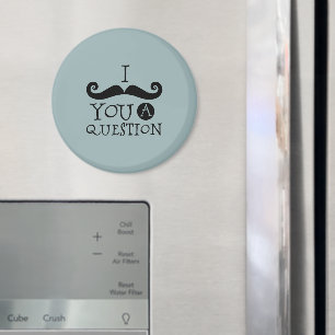 Blauwe snor je een vraag Humor Vaderdag Magneet