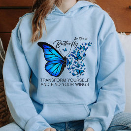 Blauwe vlinder hoodies, Inspirerend quote Hoodie