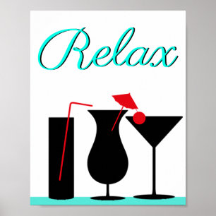 Blauwgroen en zwarte Relax Sign. for Kitchen Poster