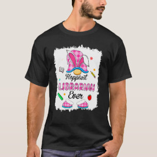 Bleaching Funny Hoppiest Librarian Pset Gnome Bunn T-shirt
