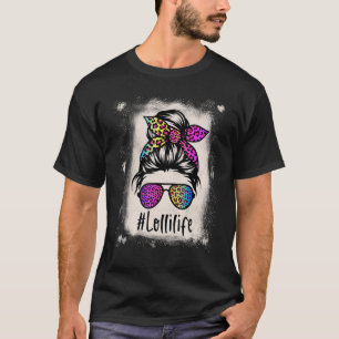 Bleaching Lolli life Messy Bun Rainbow Leopard Mot T-shirt