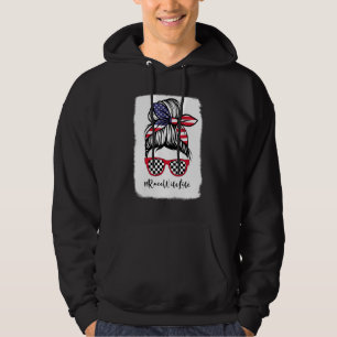 Bleaching Race Wife Life Racing American Flag Mess Hoodie
