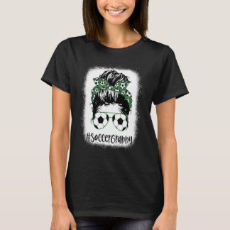 Bleaching Soccer Granny Life Messy Hair Bun Moeder T-shirt