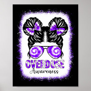 Bleaching Tie Dye Overdosis Awareness Messine Hair Poster