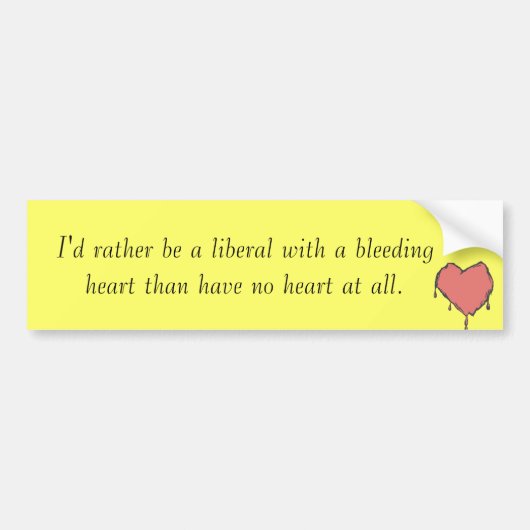 Bleeding Heart Liberal Bumpersticker (Voorkant)