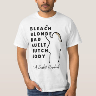 Bleekblond Slecht gebouwd Butch Body OFFICIEEL T-shirt