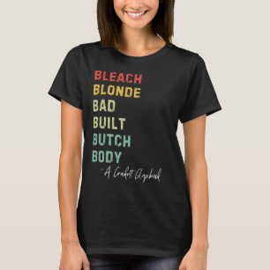 Bleekblond slecht gebouwd Butch Body Retro T-shirt
